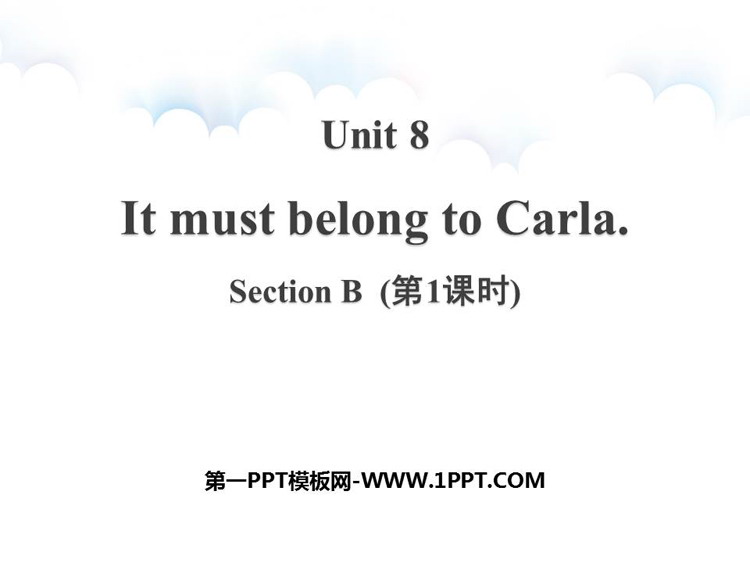 《It must belong to Carla》SectionB PPT课件(第1课时)