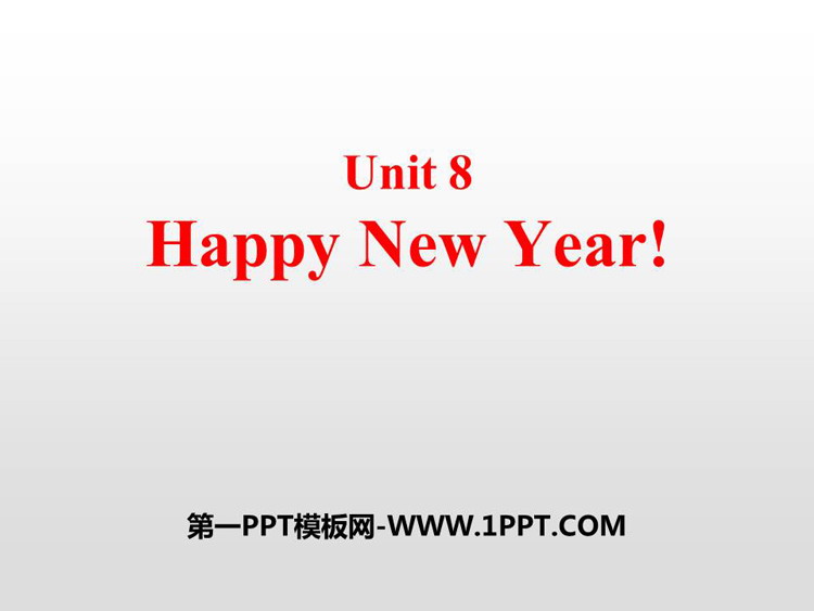 《Happy New Year!》PPT课件下载