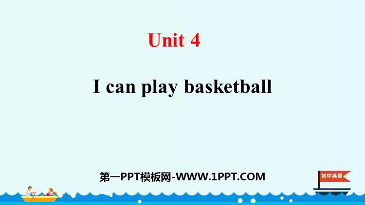 《I can play basketball》PPT课件