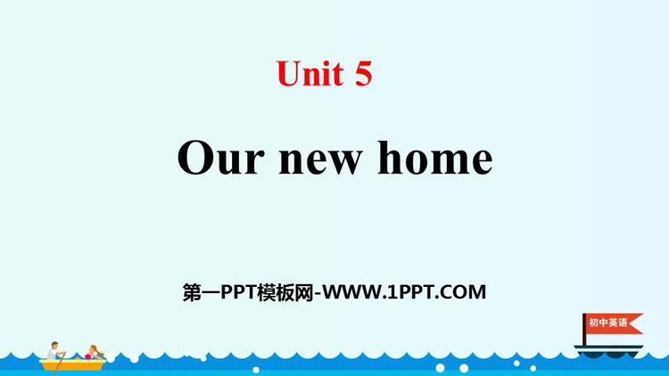 《Our new home》PPT课件下载