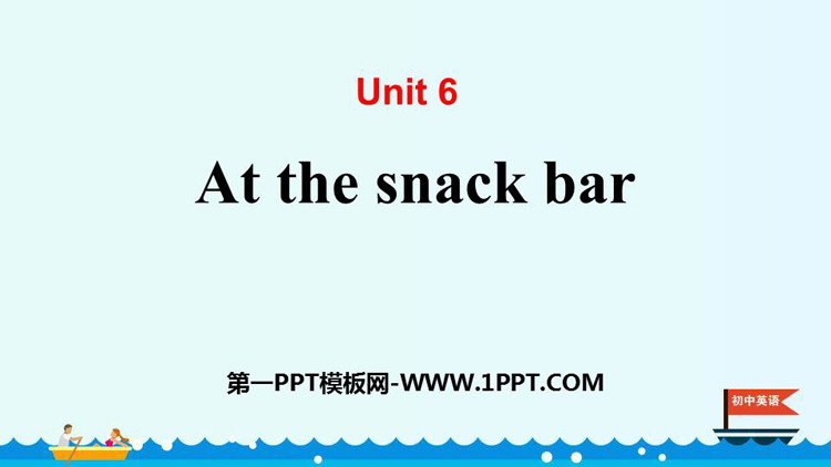 《At the snack bar》PPT课件