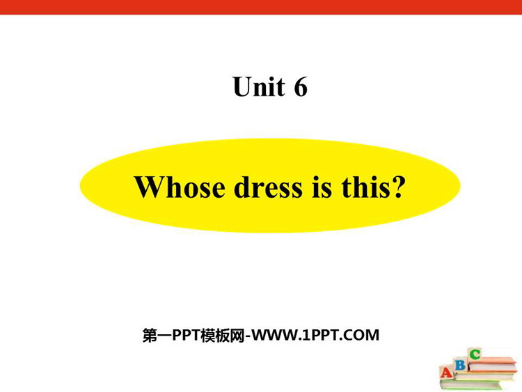 《Whose dress is this?》PPT课件