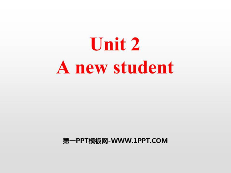 《A new student》PPT课件
