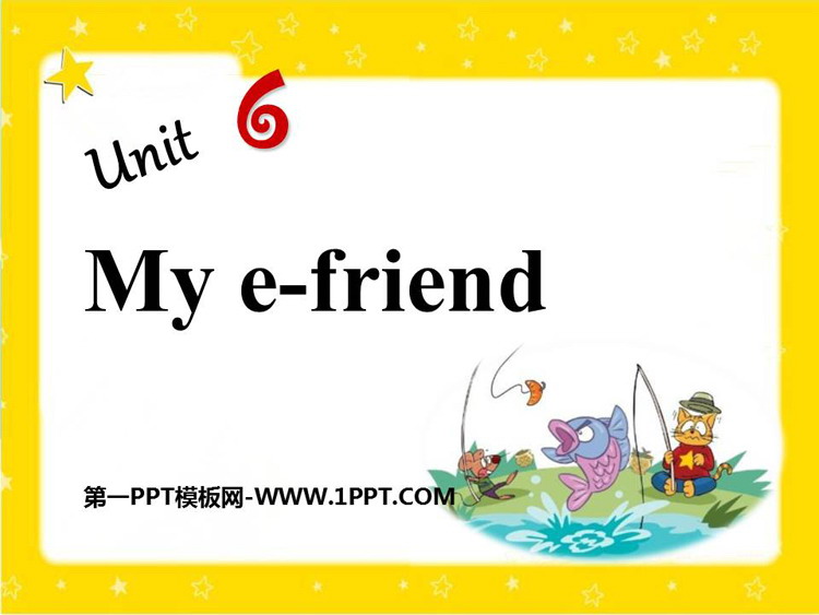 《My e-friend》PPT课件