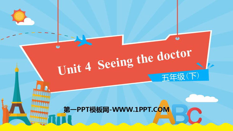 《Seeing the doctor》PPT下载