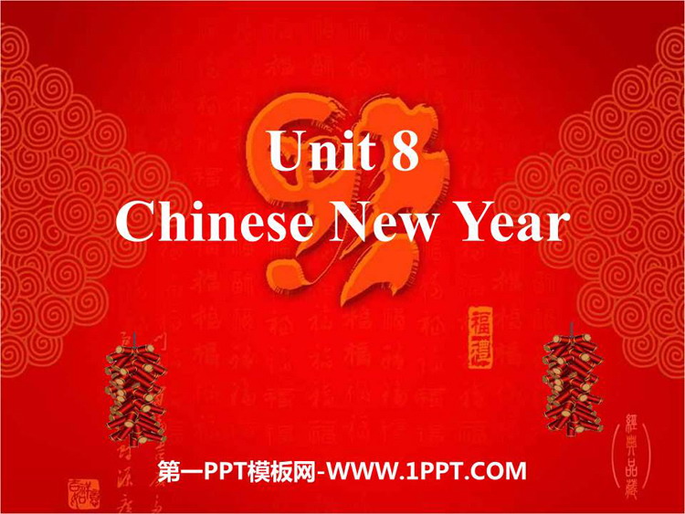 《Chinese New Year》PPT课件