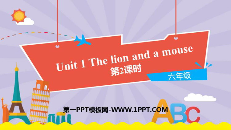 《The lion and a mouse》PPT课件(第2课时)