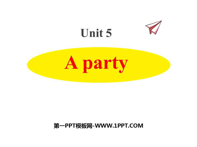 《A party》PPT课件