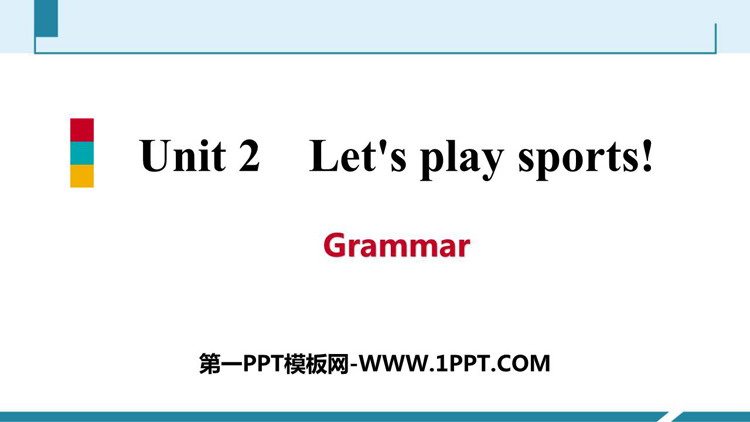 《Let\s play sports》Grammar PPT习题课件