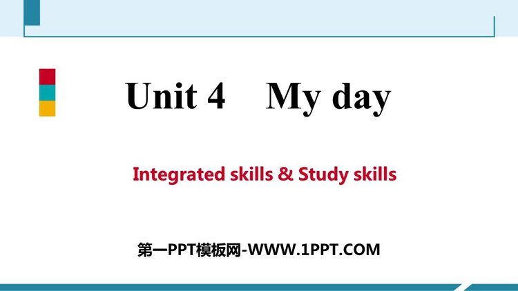 《My day》Integrated skills&Study skillsPPT习题课件