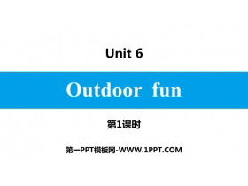 《Outdoor fun》PPT习题课件(第1课时)