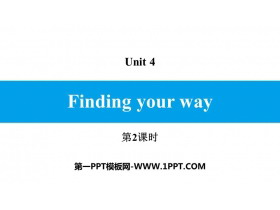 《Finding your way》PPT习题课件(第2课时)