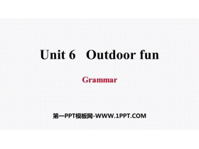 《Outdoor fun》Grammar PPT习题课件