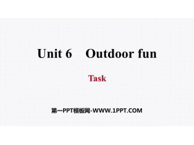 《Outdoor fun》Task PPT习题课件
