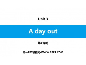 《A day out》PPT习题课件(第4课时)