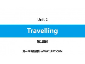 《Travelling》PPT习题课件(第1课时)