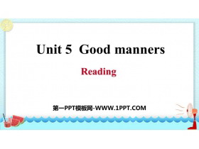 《Good manners》Reading PPT课件