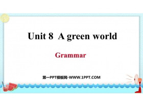 《A green World》Grammar PPT习题课件