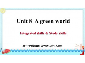 《A green World》Integrated skills&Study skills PPT习题课件