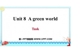 《A green World》Task PPT习题课件