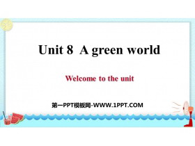 《A green World》PPT课件