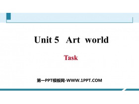 《Art world》Task PPT习题课件