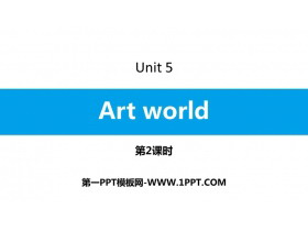 《Art world》PPT习题课件(第2课时)