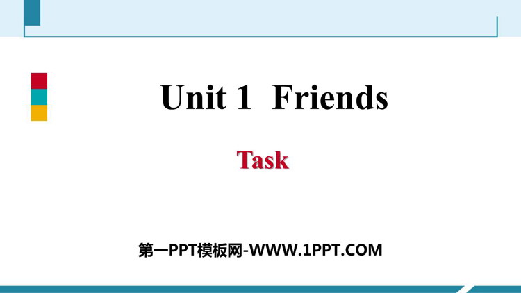 《Friends》Task PPT习题课件
