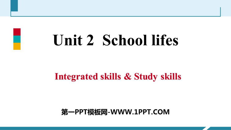 《School life》Integrated skills & Study skills PPT习题课件