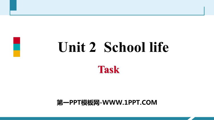 《School life》Task PPT习题课件