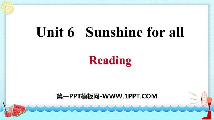 《Sunshine for all》Reading PPT习题课件