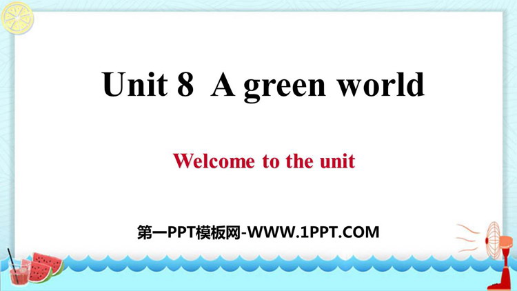 《A green World》PPT课件