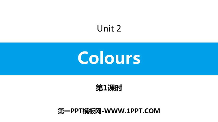 《Colour》PPT课件(第1课时)