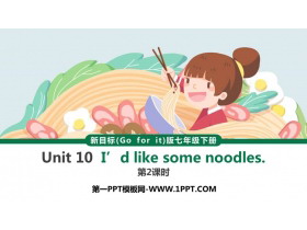 《I/d like some noodles》PPT下载(第2课时)