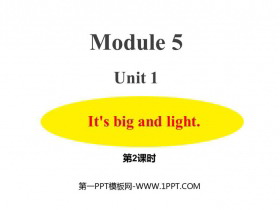《It/s big and light》PPT课件(第2课时)