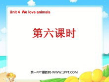 Unit4 We love animalsnrPPTn