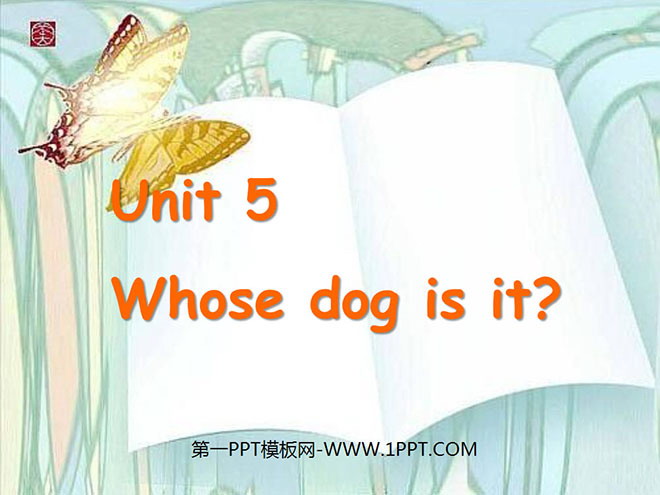 《Whose dog is it?》第一课时PPT课件-预览图01