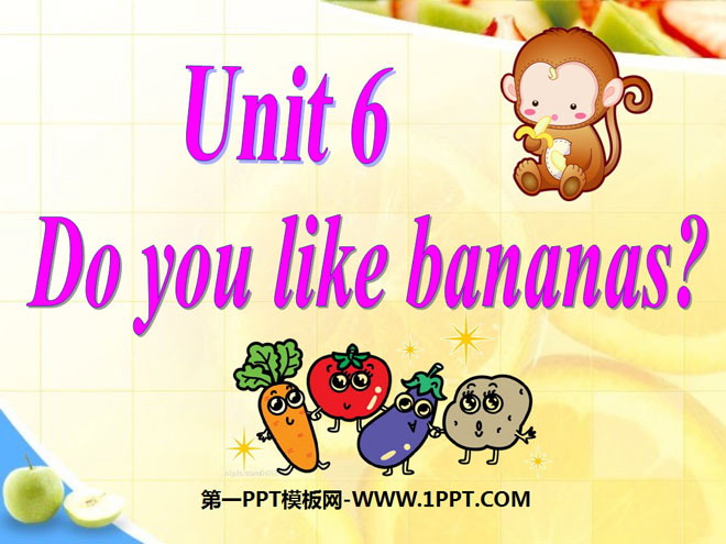 《Do you like bananas?》PPT课件-预览图01