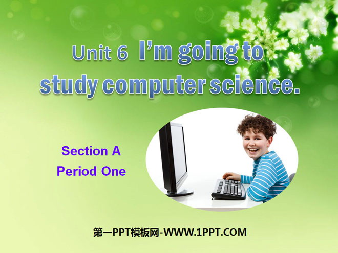 《I'm going to study computer science》PPT课件-预览图01