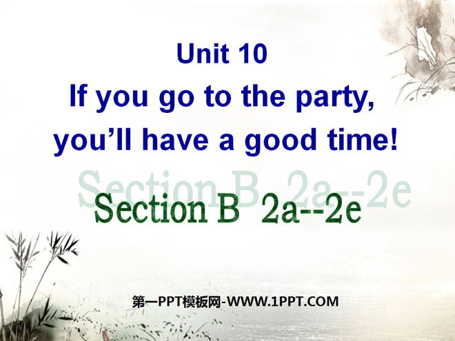 If you go to the party you\ll have a great time!PPTμ16
