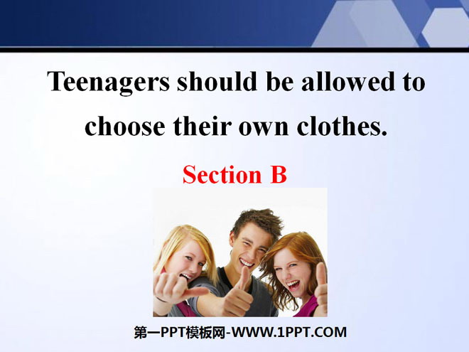 Teenagers should be allowed to choose their own clothesPPTμ19