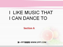 I like music that I can dance toPPTn4