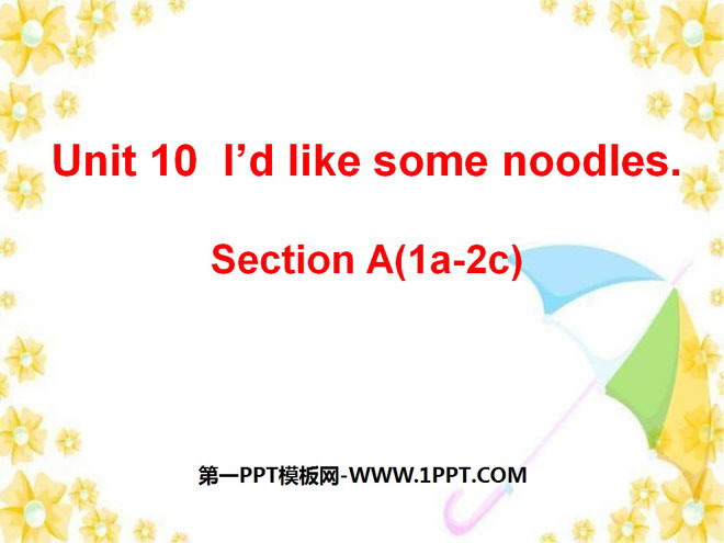 I’d like some noodlesPPTμ