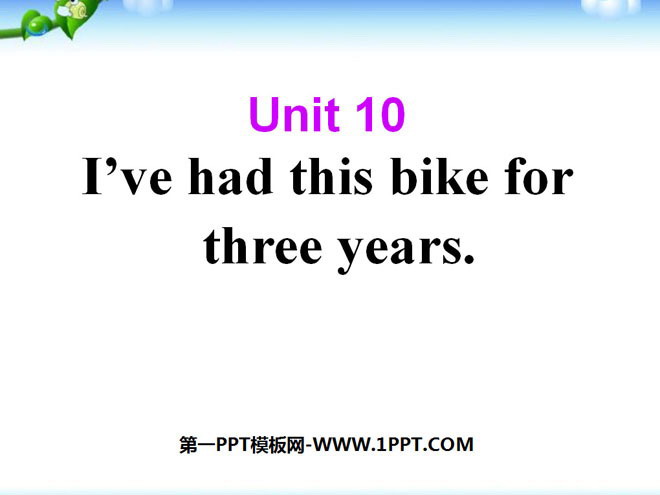 《I've had this bike for three years》PPT课件2-预览图01