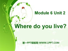 Where do you live?PPTn2
