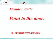 Point to the doorPPTn3