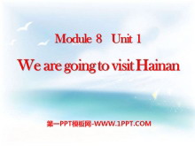 We are going to visit HainanPPTμ4