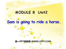 Sam is going to ride horsePPTμ2