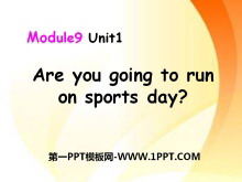 Are you going to run on Sports Day?PPTμ3