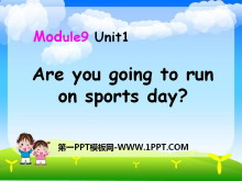 Are you going to run on Sports Day?PPTμ4